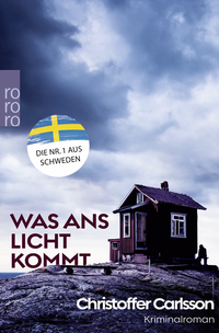 Buchcover von Was ans Licht kommt von Christoffer Carlsson