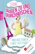 Buchcover von Augen zu und durchwischen: Indiskretionen einer Putzfrau von Isaure