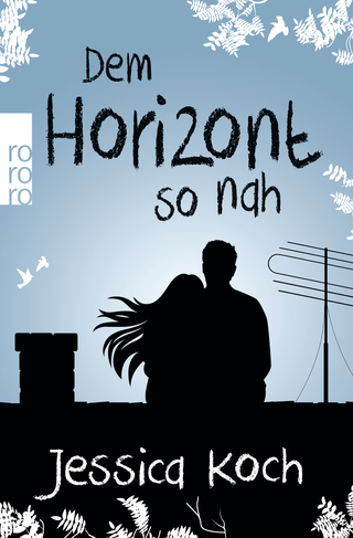 Buchcover von Dem Horizont so nah