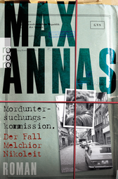 Buchcover von Morduntersuchungskommission: Der Fall Melchior Nikoleit von Max Annas