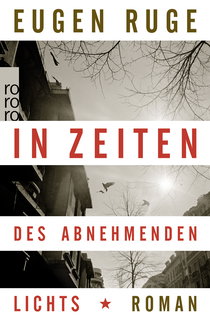 Buchcover von In Zeiten des abnehmenden Lichts: Roman einer Familie von Eugen Ruge