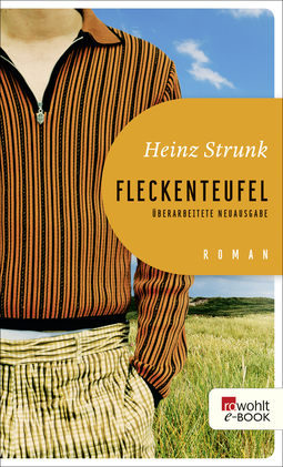 Buchcover von Fleckenteufel von Heinz Strunk