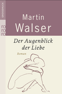 Buchcover von Der Augenblick der Liebe von Martin Walser