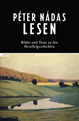 Buchcover von Péter Nádas lesen: Bilder und Texte zu den Parallelgeschichten