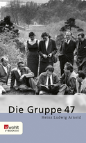 Buchcover von Die Gruppe 47 von Heinz Ludwig Arnold