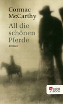 Buchcover von All die schönen Pferde von Cormac McCarthy