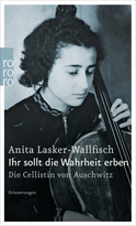 Buchcover von Ihr sollt die Wahrheit erben: Die Cellistin von Auschwitz - Erinnerungen von Anita Lasker-Wallfisch