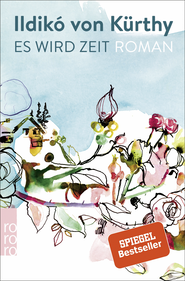 Buchcover von Es wird Zeit von Ildikó von Kürthy