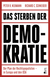 Buchcover von Das Sterben der Demokratie: Der Plan der Rechtspopulisten – in Europa und den USA von Richard C. Schneider, Peter R. Neumann
