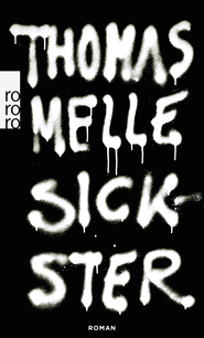 Buchcover von Sickster von Thomas Melle