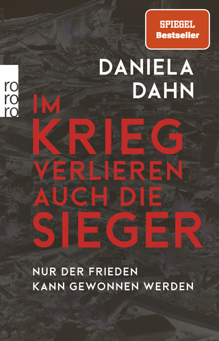 Buchcover von Im Krieg verlieren auch die Sieger: Nur der Frieden kann gewonnen werden