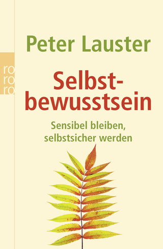 Buchcover von Selbstbewusstsein: Sensibel bleiben - selbstsicher werden