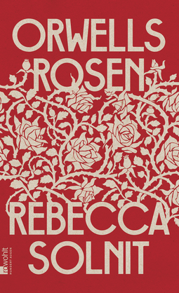 Buchcover von Orwells Rosen von Rebecca Solnit