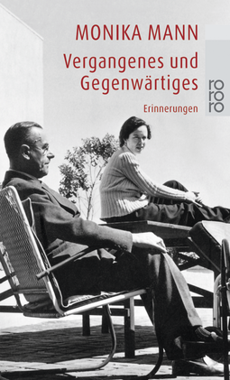 Buchcover von Vergangenes und Gegenwärtiges: Erinnerungen von Monika Mann