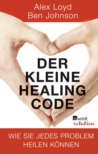 Buchcover von Der kleine Healing Code: Wie Sie jedes Problem heilen können