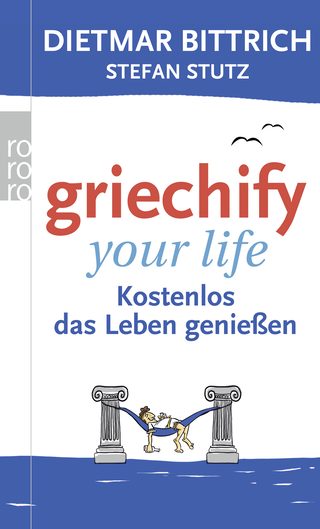 Buchcover von Griechify your life: Kostenlos das Leben genießen