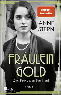 Buchcover von Fräulein Gold: Der Preis der Freiheit von Anne Stern
