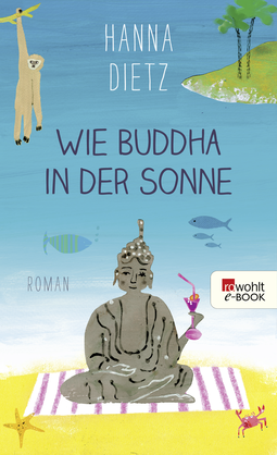 Buchcover von Wie Buddha in der Sonne von Hanna Dietz