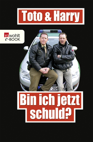 Buchcover von Toto & Harry: Bin ich jetzt schuld?: Die größten Irrtümer und Missverständnisse mit der Polizei