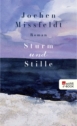 Buchcover von Sturm und Stille von Jochen Missfeldt