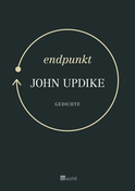 Buchcover von Endpunkt: und andere Gedichte von John Updike