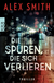 Buchcover von Die Spuren, die sich verlieren von Alex Smith