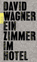 Buchcover von Ein Zimmer im Hotel von David Wagner