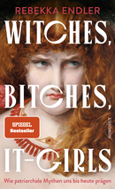 Buchcover von Witches, Bitches, It-Girls von Rebekka Endler