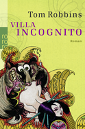 Buchcover von Villa Incognito von Tom Robbins