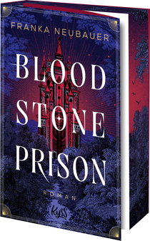 Buchcover von Bloodstone Prison von Franka Neubauer