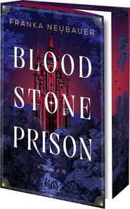 Buchcover von Bloodstone Prison von Franka Neubauer