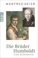 Buchcover von Die Brüder Humboldt: Eine Biographie von Manfred Geier