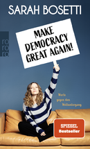 Buchcover von Make Democracy Great Again! von Sarah Bosetti