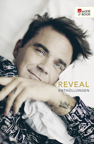 Buchcover von Reveal: Robbie Williams: Enthüllungen