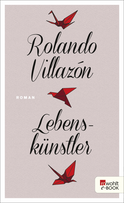 Buchcover von Lebenskünstler von Rolando Villazón