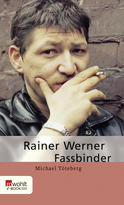 Buchcover von Rainer Werner Fassbinder von Michael Töteberg