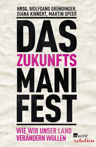 Buchcover von Das Zukunftsmanifest: Wie wir unser Land verändern wollen