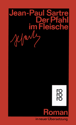 Buchcover von Der Pfahl im Fleische: (Im Anhang: Mathieus Tagebuch) von Jean-Paul Sartre