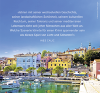 Zusatzmaterial U3 978 3 499 01697 4 von Commissaria Iva Markulin und Die Schatten über der Adria: Ein Istrien-Krimi von Ines Calic