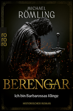 Buchcover von Berengar: Ich bin Barbarossas Klinge von Michael Römling