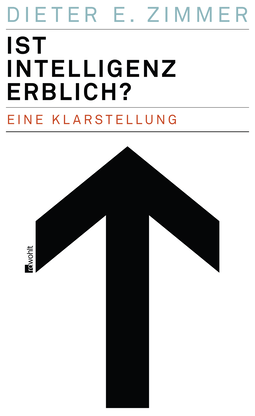 Buchcover von Ist Intelligenz erblich?: Eine Klarstellung von Dieter E. Zimmer