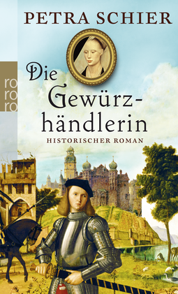 Buchcover von Die Gewürzhändlerin von Petra Schier