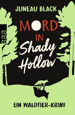 Buchcover von Mord in Shady Hollow: Ein Waldtier-Krimi von Juneau Black