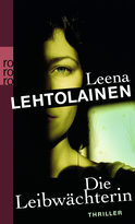 Buchcover von Die Leibwächterin von Leena Lehtolainen