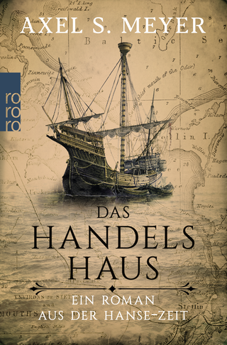 Buchcover von Das Handelshaus: Ein Roman aus der Hanse-Zeit