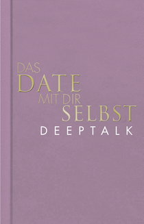 Buchcover von Das Date mit dir selbst – Deeptalk von Tom Bobsien