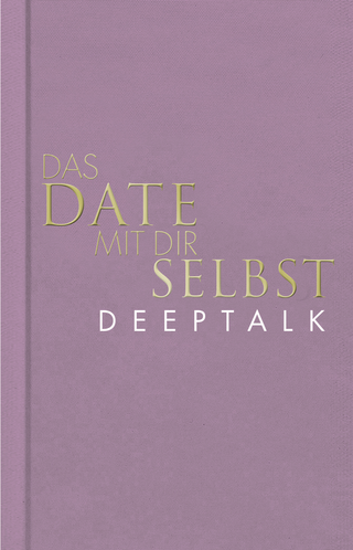 Buchcover von Das Date mit dir selbst – Deeptalk