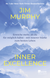 Buchcover von Inner Excellence: Erreiche mehr, als du für möglich hältst – mit innerer Stärke zum besten Leben von Jim Murphy