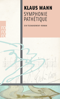 Buchcover von Symphonie Pathétique: Ein Tschaikowsky-Roman von Klaus Mann