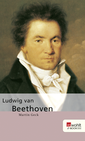 Buchcover von Ludwig van Beethoven von Martin Geck